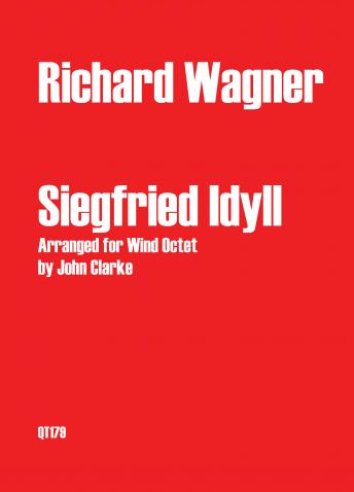 Siegfried Idyll arranged for Wind Octet