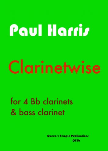 Clarinetwise for 4 B flat clarinets & bass clarinet