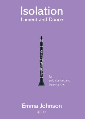 Isolation - Lament & Dance for solo clarinet and tapping foot